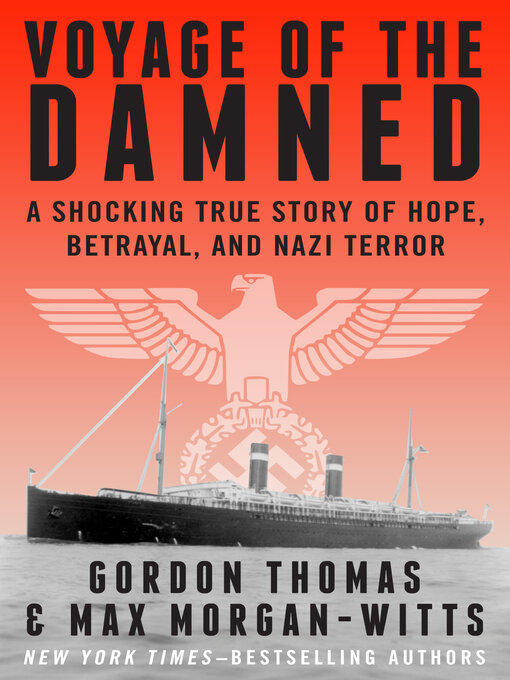 Title details for Voyage of the Damned by Gordon Thomas - Available